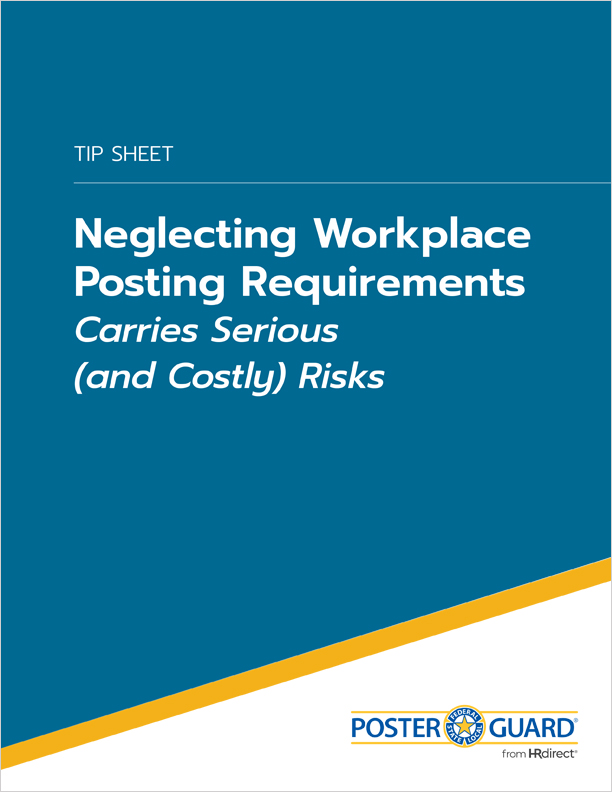 Picture of Neglecting Workplace Posting Requirements Carries Serious (and Costly) Risks
