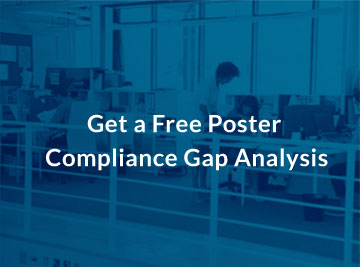 Get a Free Poster Compliance Gap Analysis