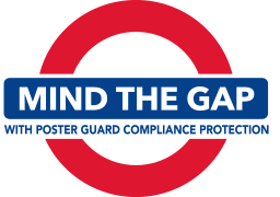 Mind the Gap with Poster Guard Compliance Protection